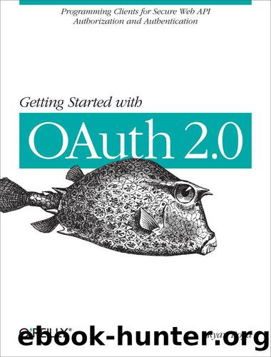 Getting Started With OAuth 2.0 by Ryan Boyd