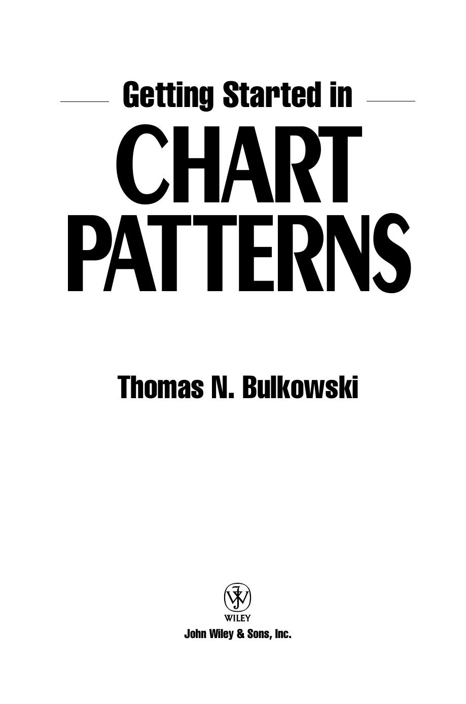 Getting Started in Chart Patterns by Bulkowski Thomas N