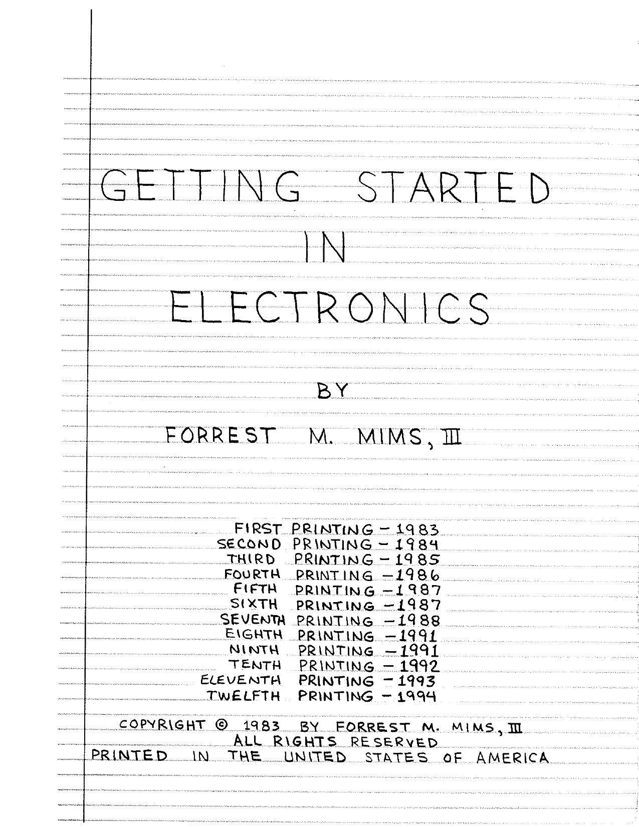 Getting Started in Electronics By Forrest Mims - Basic Electronics by Radio Shack Engineer's by Electronics for dummies (handwritten)