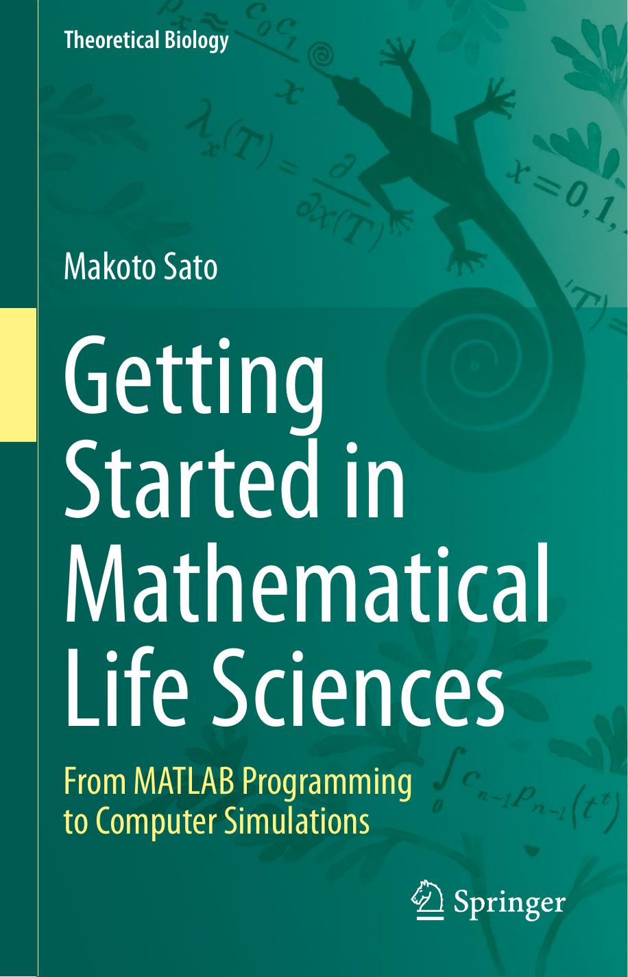 Getting Started in Mathematical Life Sciences by Unknown