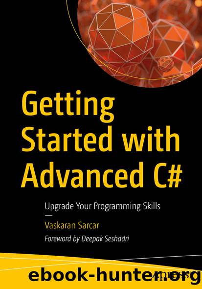 Getting Started with Advanced C# by Vaskaran Sarcar