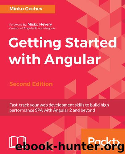 Getting Started with Angular by Minko Gechev
