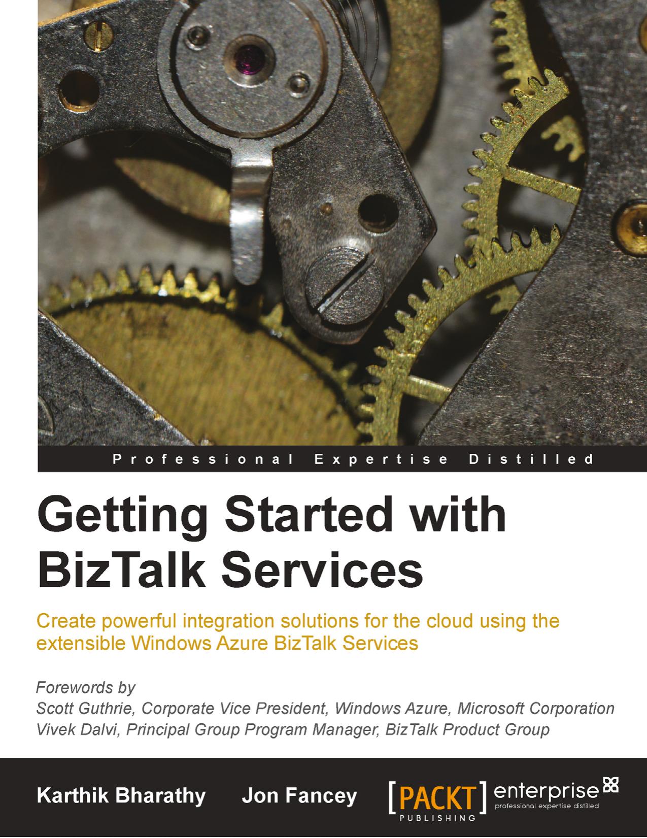 Getting Started with BizTalk Services (2014) by Unknown