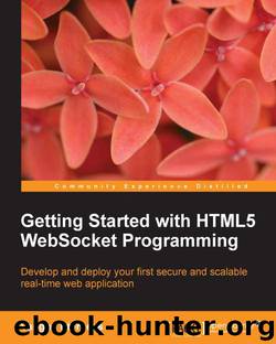 Getting Started with HTML5 WebSocket Programming by 2013