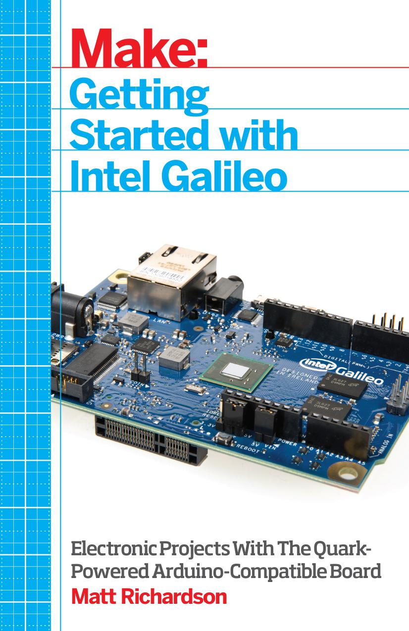 Getting Started with Intel Galileo by Matt Richardson