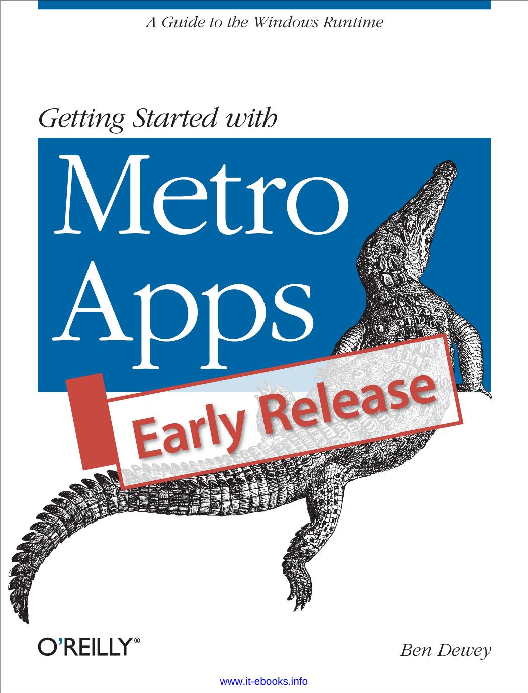 Getting Started with Metro Apps by Ben Dewey