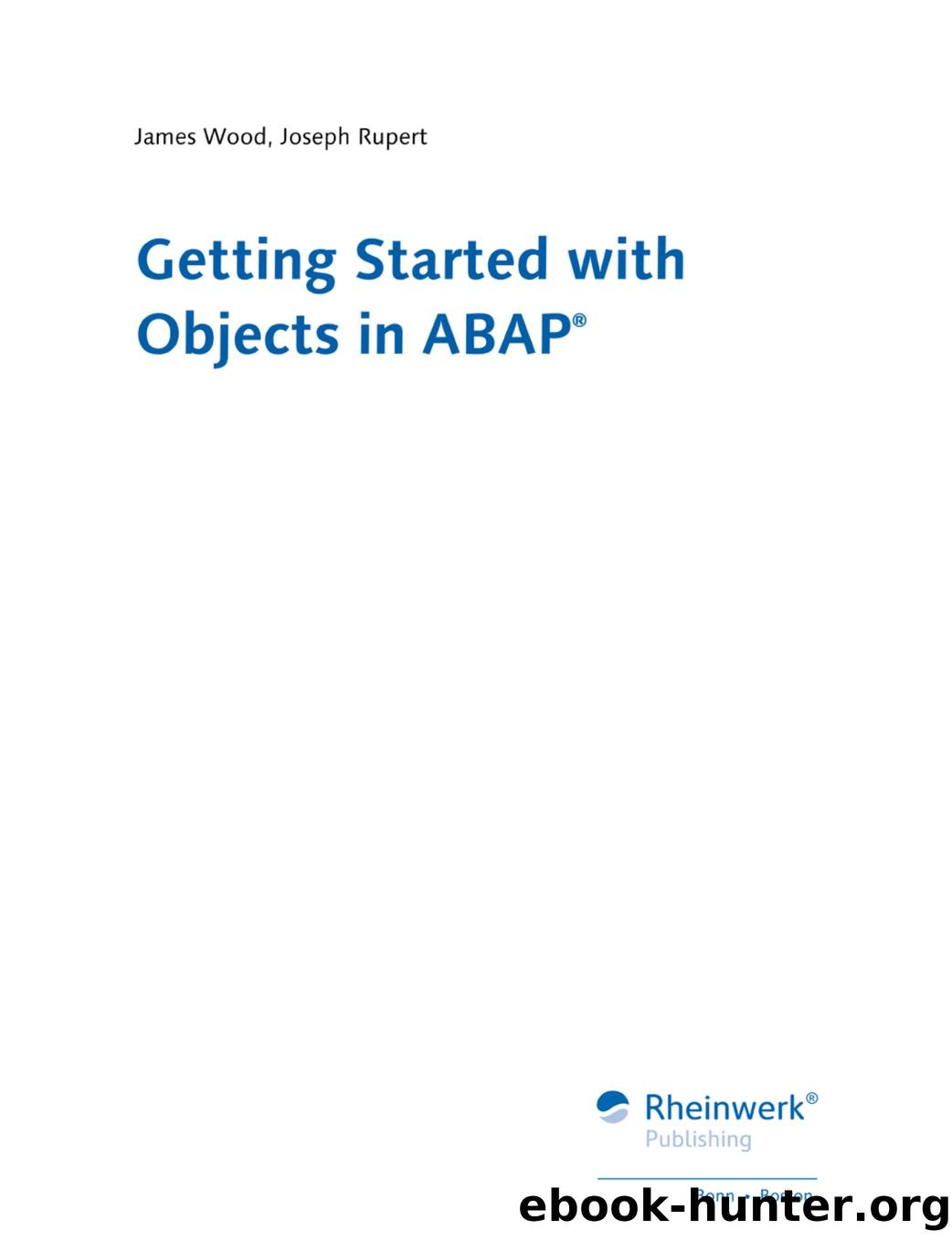 Getting Started with Objects in ABAP by Unknown