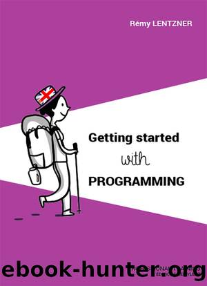 Getting Started with Programming by Lentzer Rémy;
