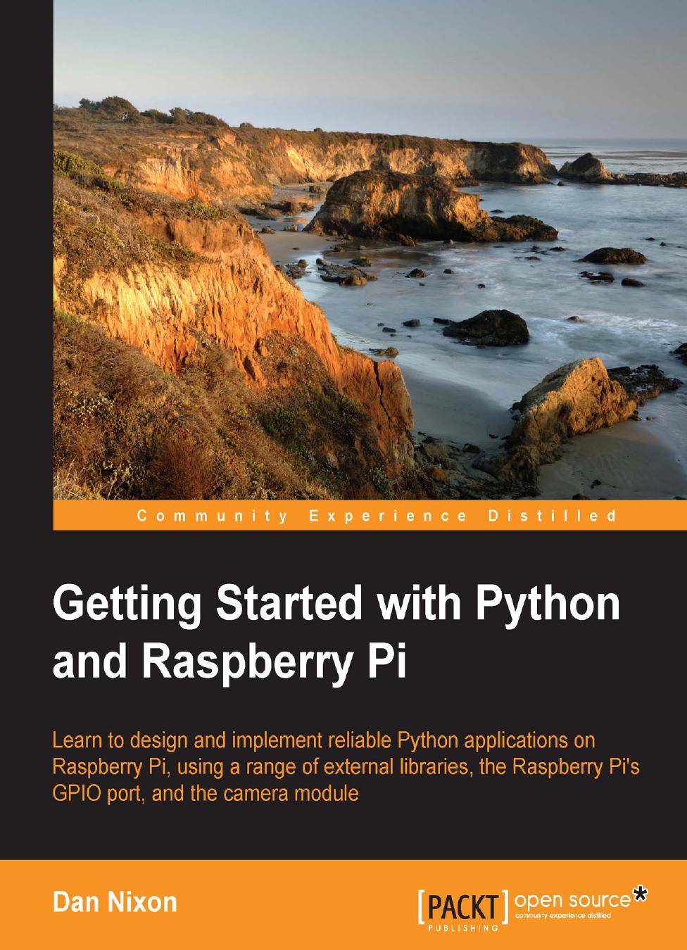 Getting Started with Python and Raspberry Pi by Dan Nixon