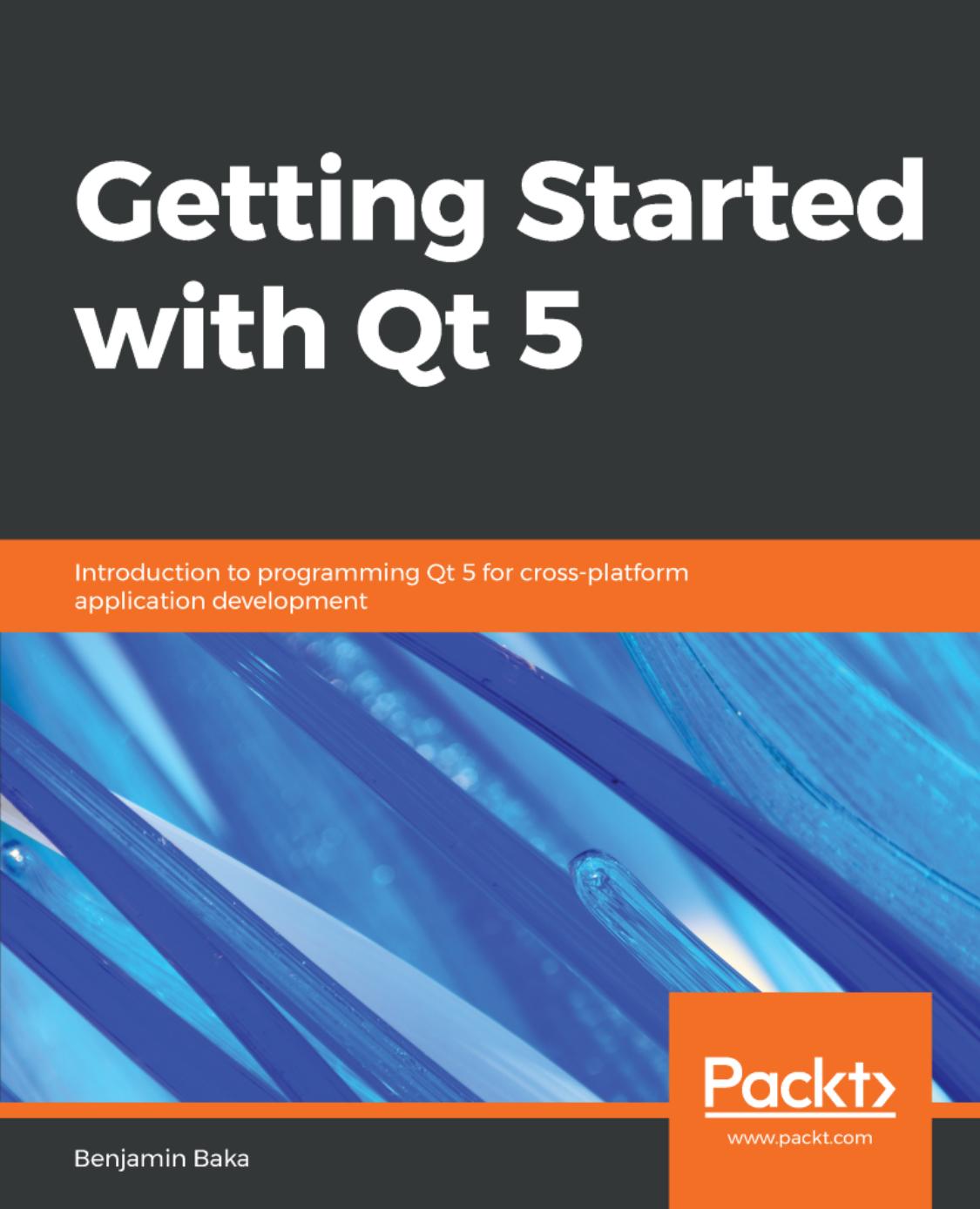 Getting Started with Qt5 by Unknown