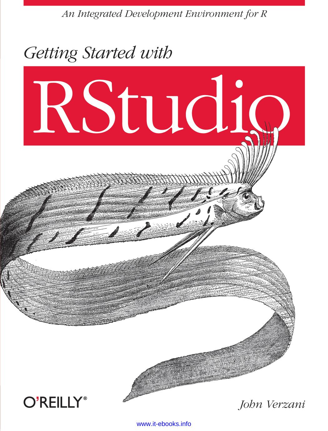 Getting Started with RStudio by John Verzani