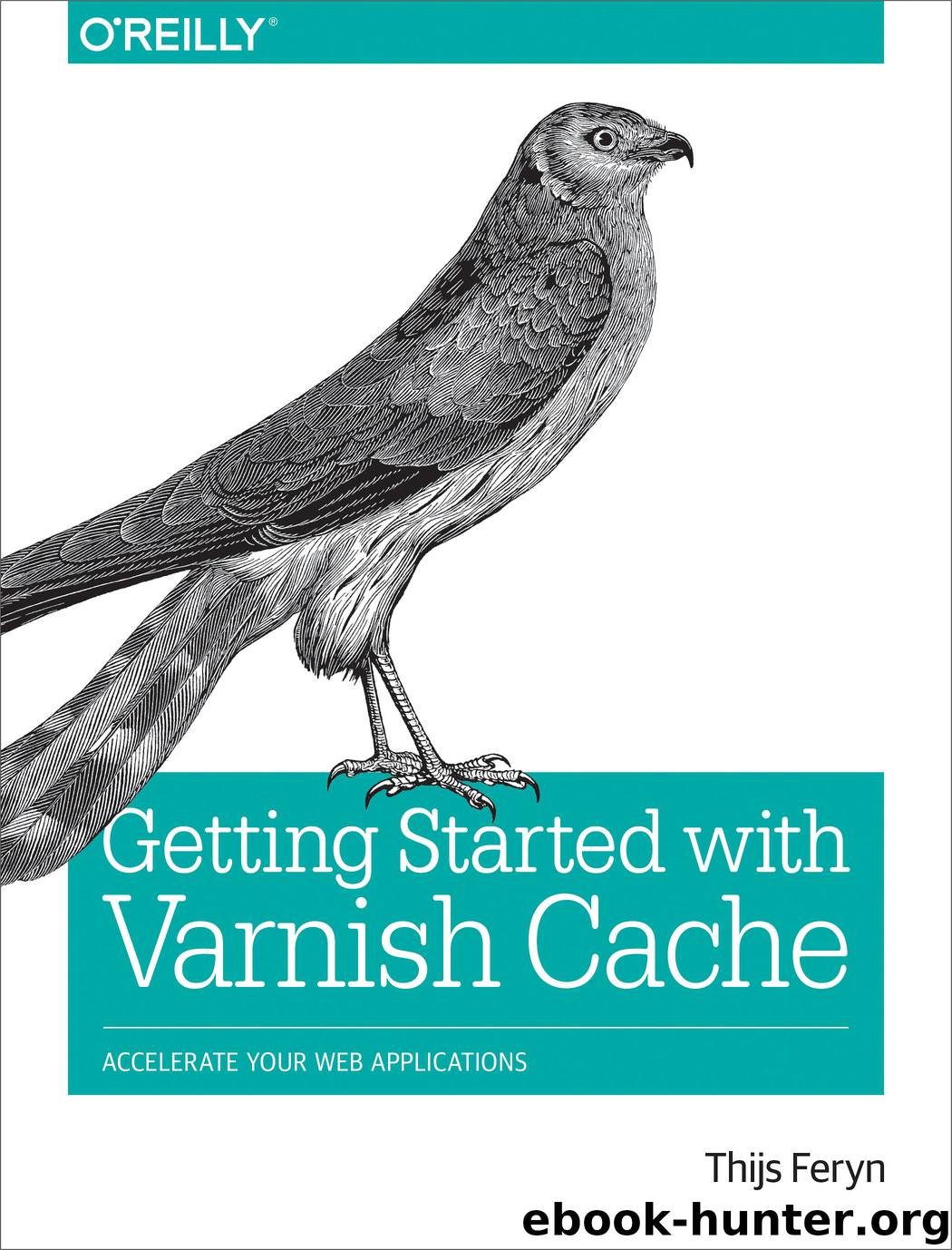 Getting Started with Varnish Cache by Thijs Feryn