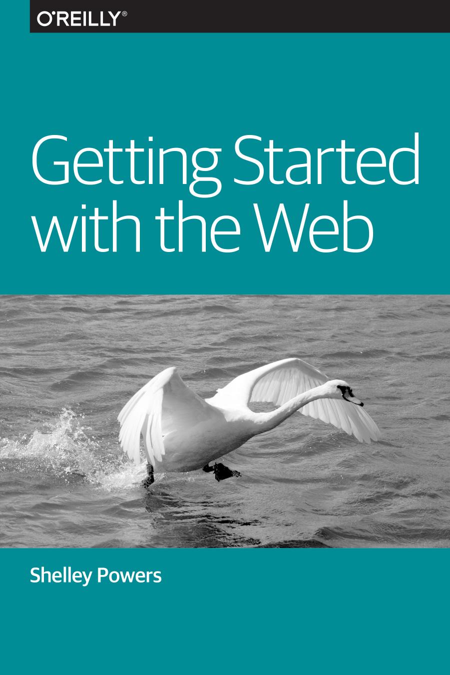 Getting Started with the Web by Shelley Powers