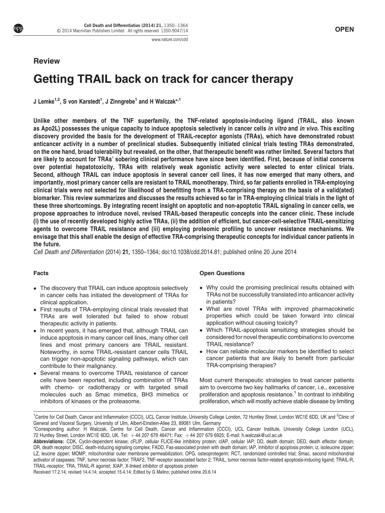 Getting TRAIL back on track for cancer therapy by J Lemke & S von Karstedt & J Zinngrebe & H Walczak &