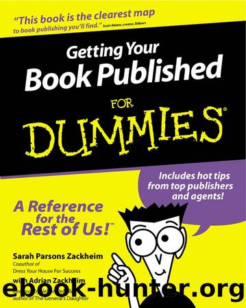 Getting Your Book Published For Dummies by Sarah Parsons Zackheim & Adrian Zackheim