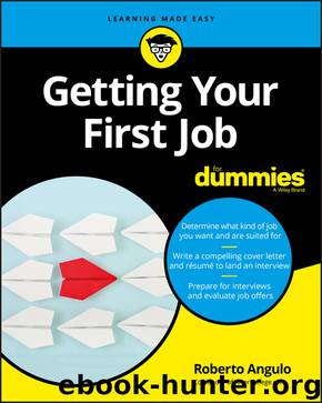 Getting Your First Job For Dummies® by Roberto Angulo
