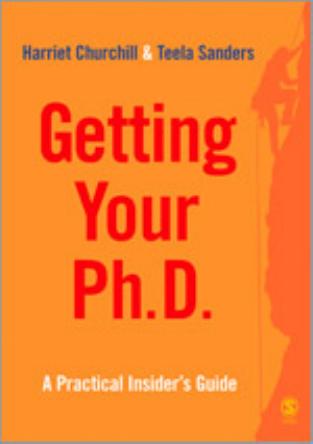 Getting Your PhD: A Practical Insider's Guide (Survival Skills for Scholars) by Dr Harriet Churchill Dr Teela Sanders