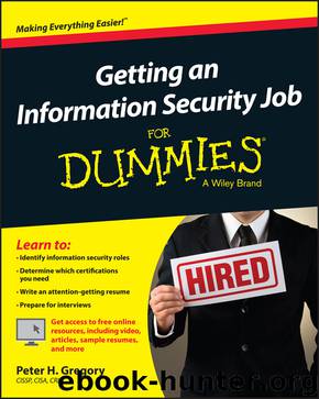 Getting an Information Security Job For Dummies® by Peter H. Gregory