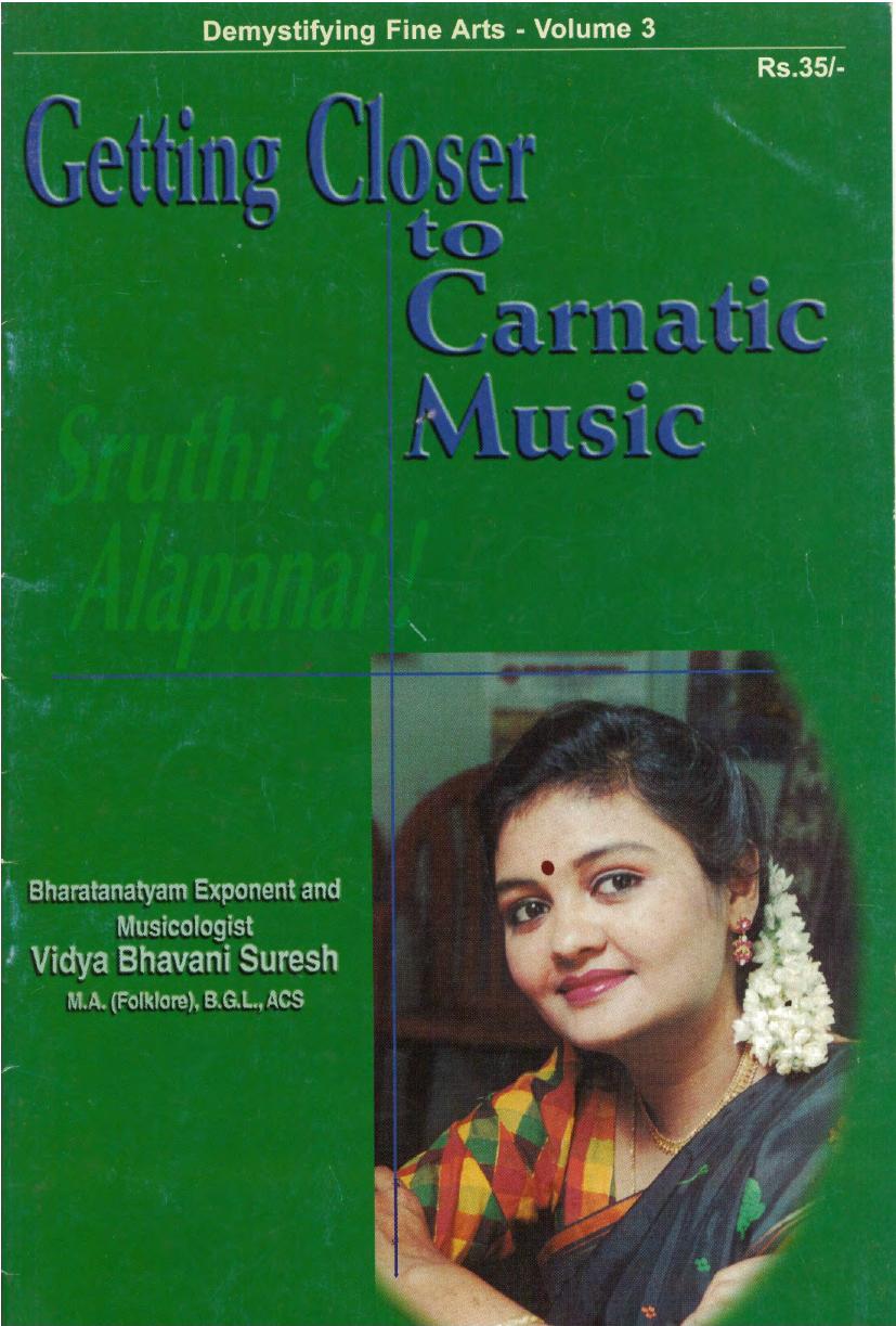 Getting closer to carnatic music by Suresh V.В