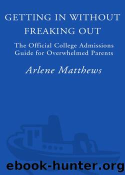 Getting in Without Freaking Out by Arlene Matthews