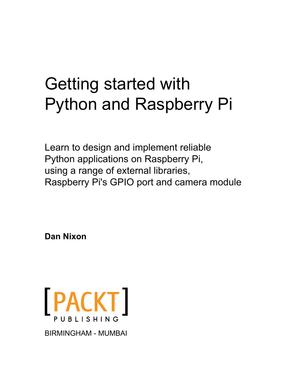 Getting started with Python & Raspberry Pi by Dan Nixon