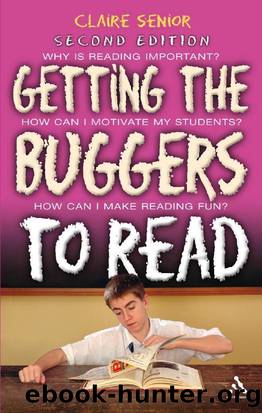 Getting the Buggers to Read 2nd Edition by Claire Senior