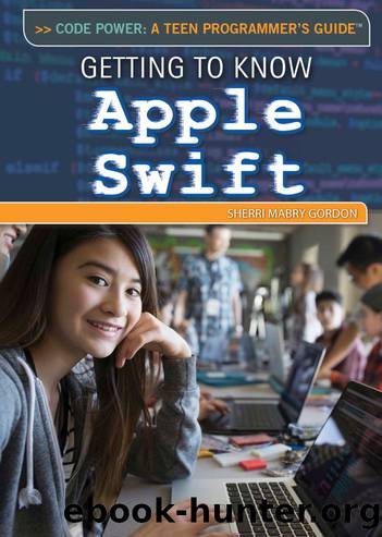 Getting to Know Apple Swift by Gordon Sherri Mabry;