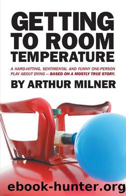 Getting to Room Temperature by Arthur Milner