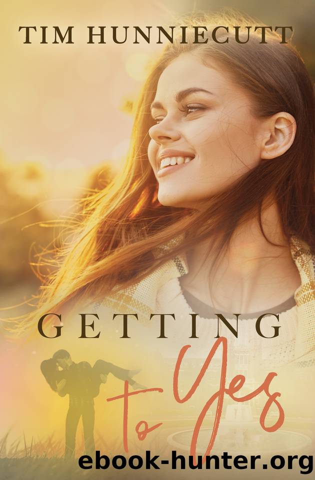 Getting to Yes by Tim Hunniecutt