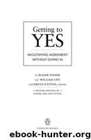 Getting to Yes: Negotiating Agreement Without Giving In by Roger Fisher & William L. Ury & Bruce Patton