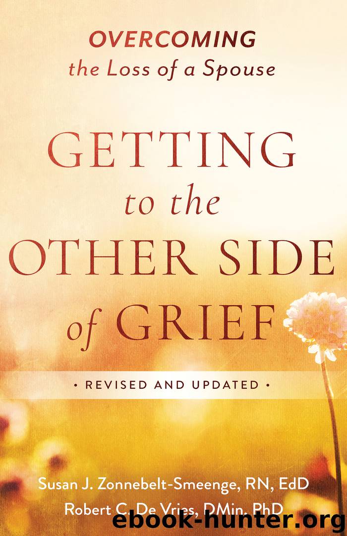 Getting to the Other Side of Grief by Susan J. R.N. Zonnebelt-Smeenge