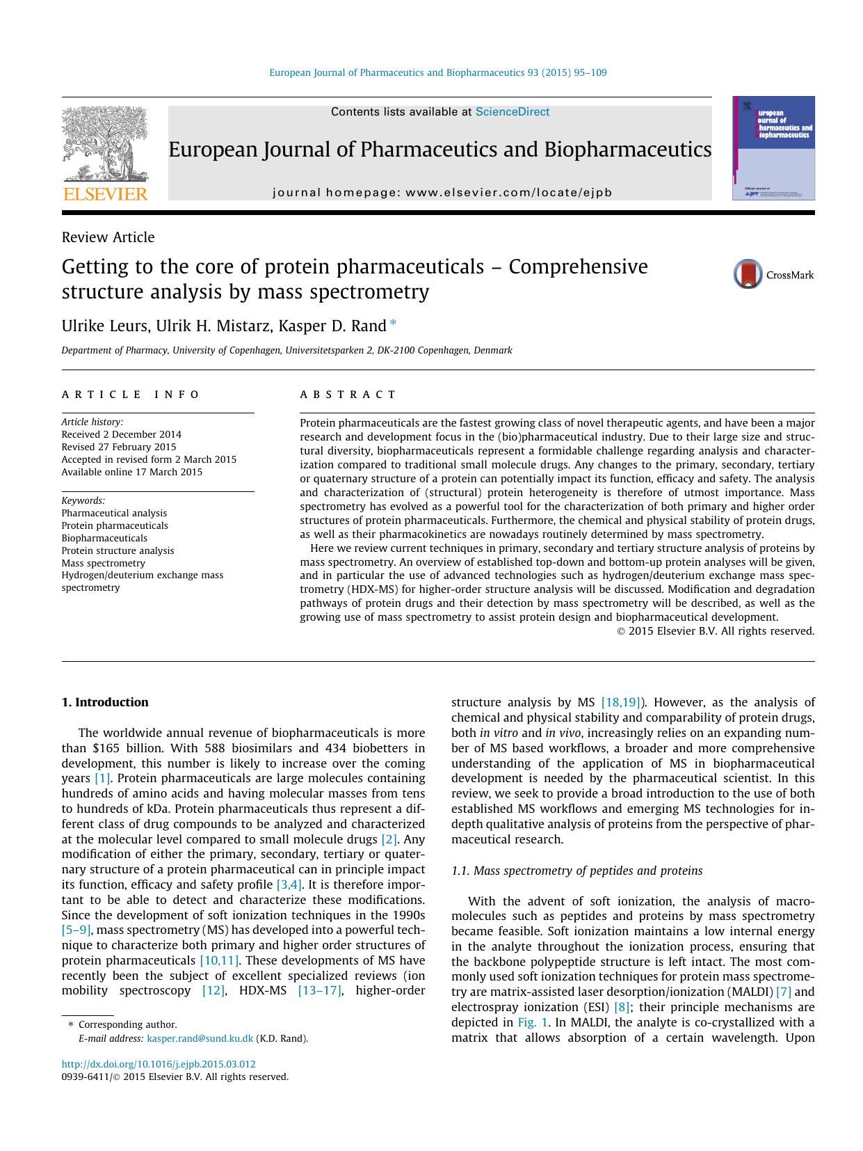 Getting to the core of protein pharmaceuticals Ã¢â¬â Comprehensive structure analysis by mass spectrometry by Ulrike Leurs & Ulrik H. Mistarz & Kasper D. Rand
