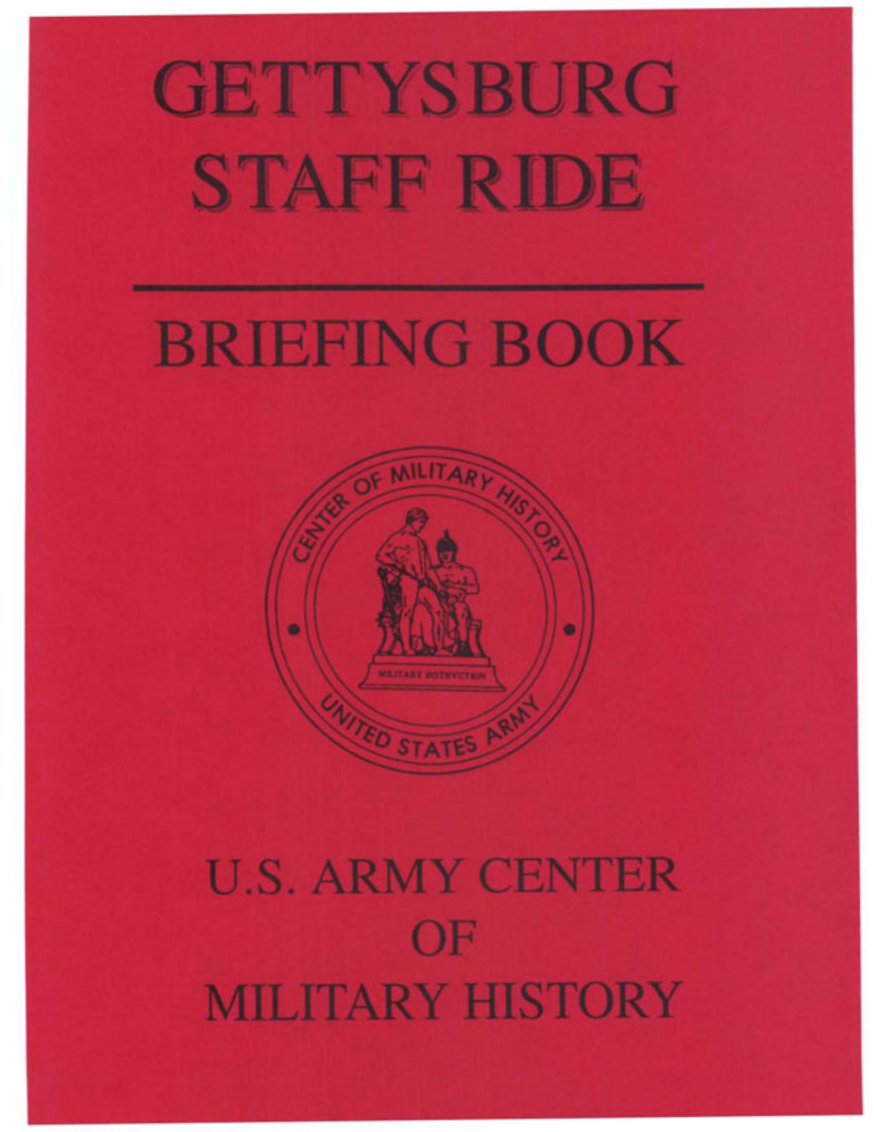 Gettysburg staff ride : briefing book by Center of Military History