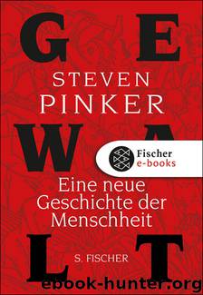 Gewalt by Pinker Steven