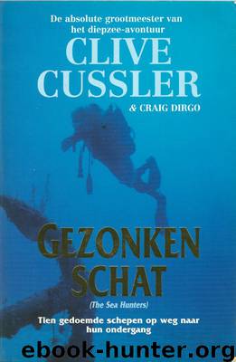 Gezonken Schat by Clive Cussler & Craig Dirgo