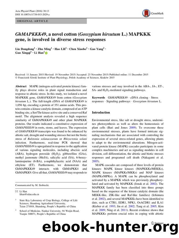 GhMAPKKK49, a novel cotton (Gossypium hirsutum L.) MAPKKK gene, is involved in diverse stress responses by Liu Dongdong & Zhu Ming & Hao Lili & Chen Xiaobo & Gao Yang & Guo Xingqi & Li Han