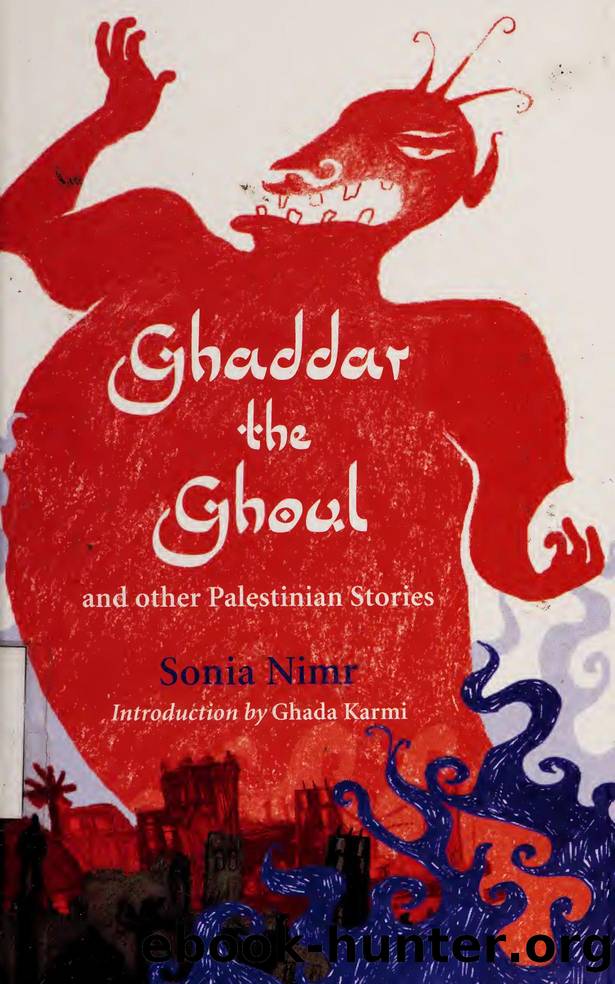 Ghaddar the ghoul : and other Palestinian folk-tales by Nimr Sonia