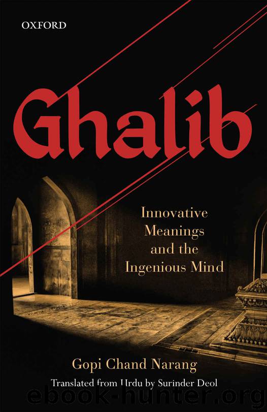 Ghalib: Innovative Meanings and the Ingenious Mind by Gopi Chand Narang