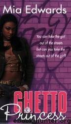 Ghetto Princess by Mia Edwards