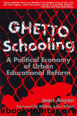 Ghetto Schooling by Jean Anyon
