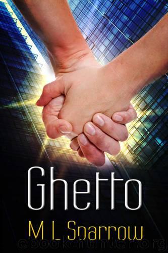 Ghetto by Sparrow M L
