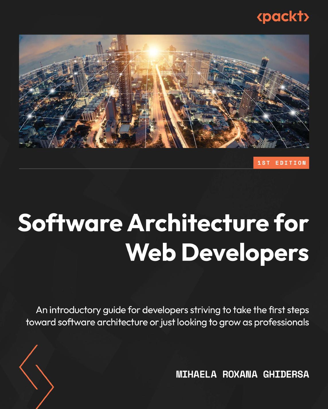 Ghidersa M. Software Architecture for Web Developers...2022 by Unknown