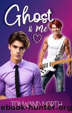 Ghost & Me: Supernatural Gay Romantic Comedy by Tonwand North