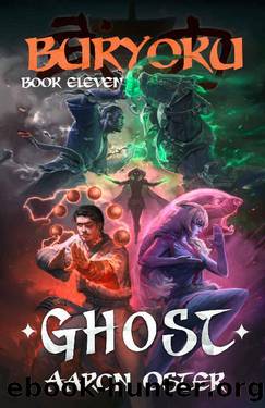 Ghost (Buryoku Book 11) by Aaron Oster