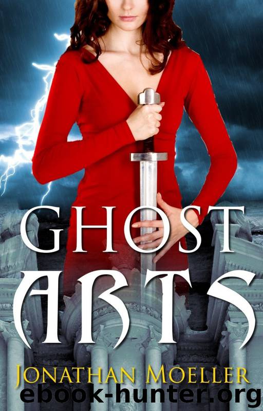Ghost Arts by Jonathan Moeller