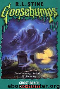 Ghost Beach (Goosebumps Series #22) by R. L. Stine
