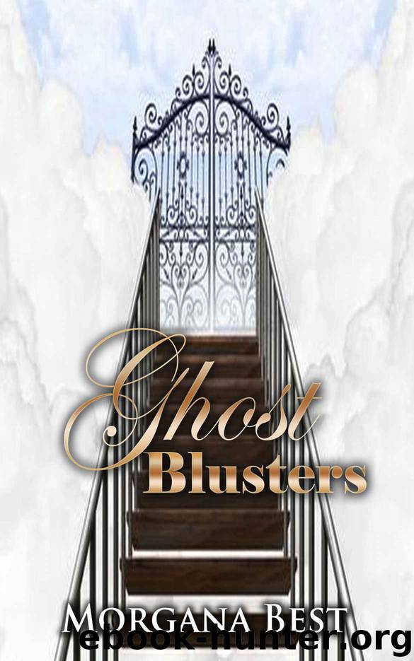Ghost Blusters by Morgana Best