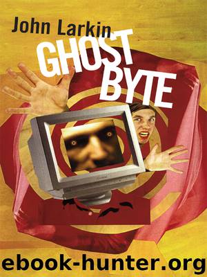 Ghost Byte by John Larkin