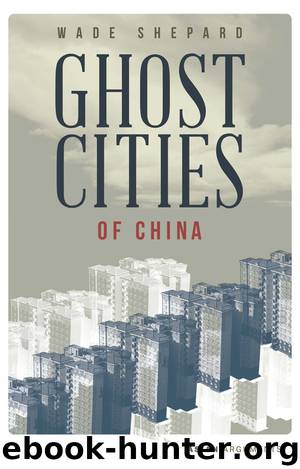 Ghost Cities of China by Shepard Wade