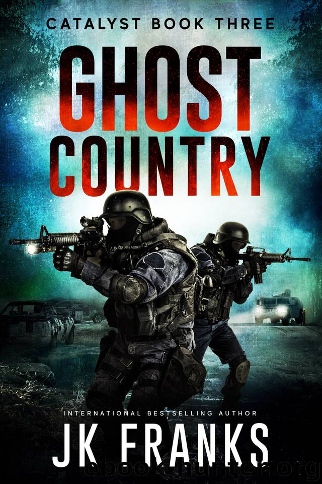 Ghost Country (Catalyst Book 3) by Franks JK